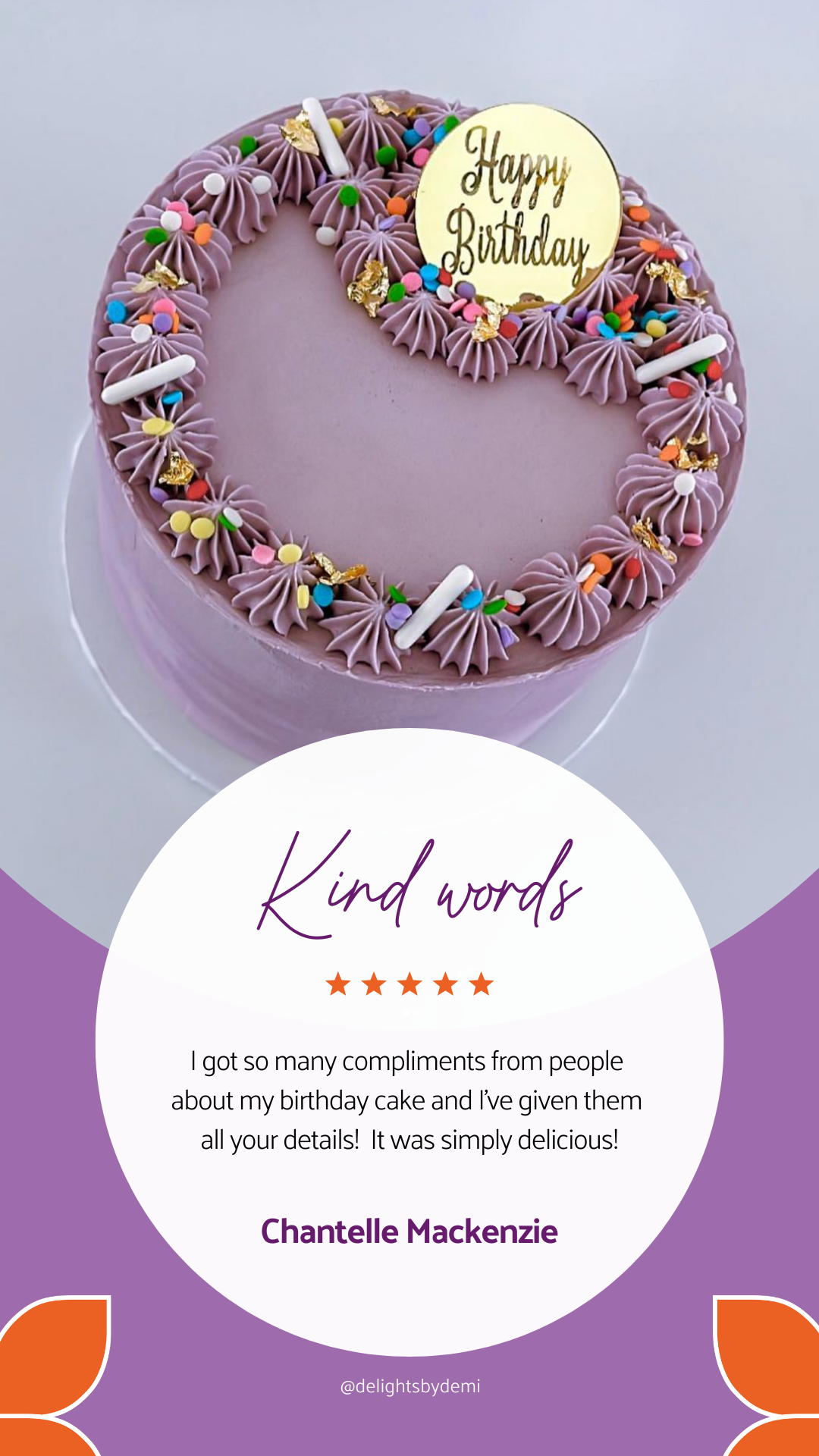 A purple cake with the words happy birthday and a client testimonial.